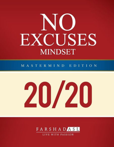 The "No Excuses" Mindset: Mastermind Edition