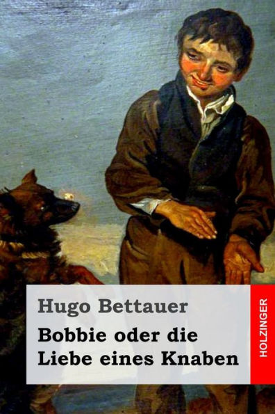 Bobbie oder die Liebe eines Knaben