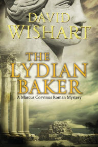 Title: The Lydian Baker, Author: David Wishart