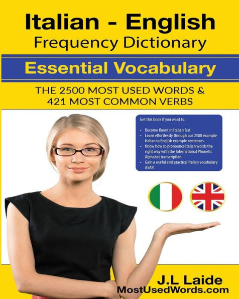 Italian English Frequency Dictionary - Essential Vocabulary: 2500 Most Used Words & 421 Common Verbs