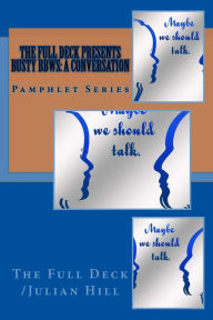 Title: The Full Deck Presents Busty Bbws: A Conversation: Pamphlet Series, Author: The Full Deck /Julian Hill