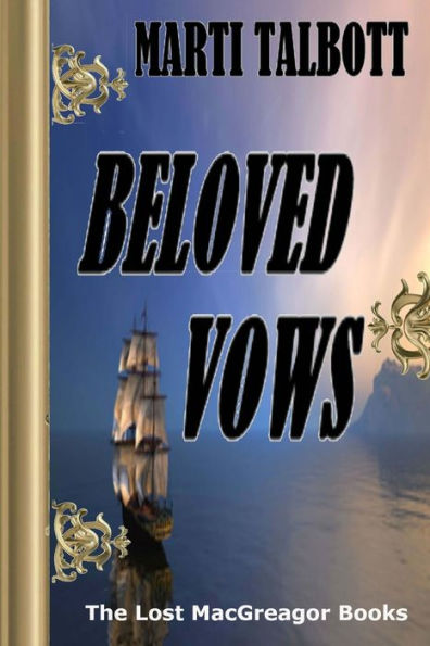 Beloved Vows, Book 4 (The Lost MacGreagor Books)
