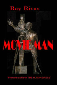 Title: Movie Man, Author: Ray Rivas