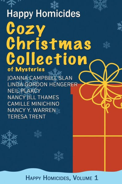 Cozy Christmas Collection of Mysteries: Happy Homicides, Volume 1