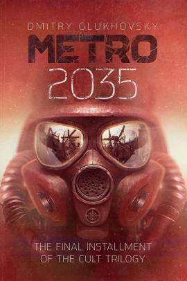 Metro 2035 English Language Edition The Finale Of The Metro 2033 Trilogypaperback - 