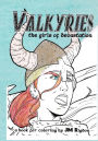 Valkyries: The Girls of Devastation: A book for coloring