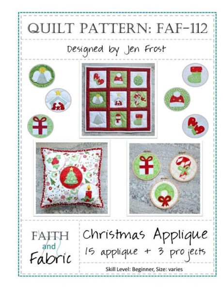 Christmas Applique: 15 Holiday Applique + 3 Finished Quilt Projects