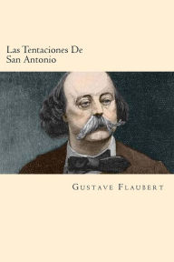 Title: Las Tentaciones De San Antonio (Spanish Edition), Author: Gustave Flaubert