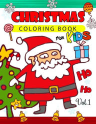 Title: Christmas coloring Books for Kids Vol.1: (Jumbo Coloring Book), Author: Christmas Coloring Book for Kids
