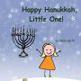 Happy Hanukkah, Little One! (girl version)