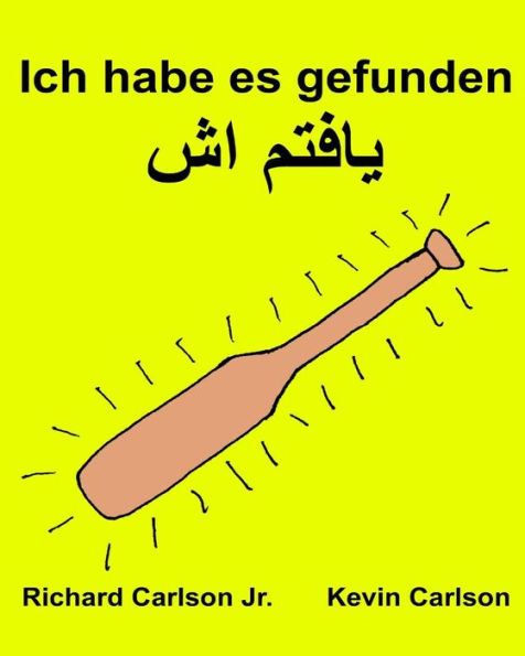Ich habe es gefunden: Ein Bilderbuch für Kinder Deutsch-Dari (Zweisprachige Ausgabe) (www.rich.center)