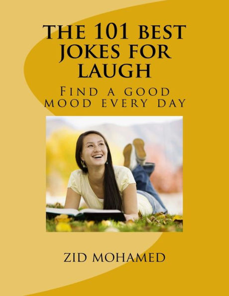 The 101 best jokes for laugh: Find a good mood every day