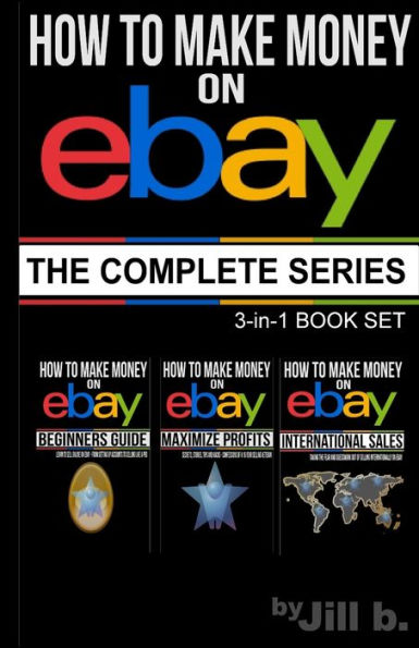 How to Make Money on eBay: The Complete Series