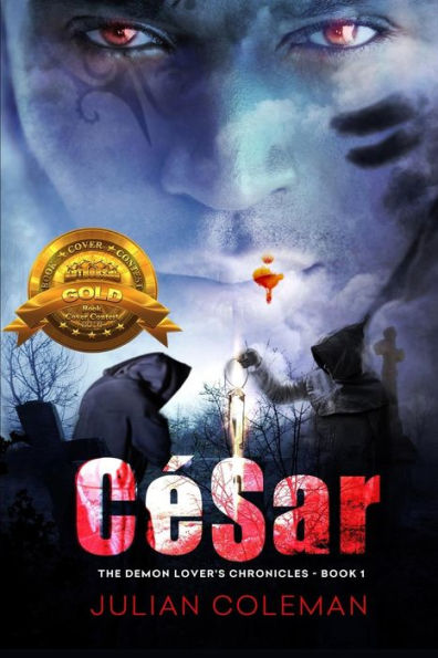 Cesar: The Demon Lover's Chronicles - Book 1: Cesar: The Demon Lover's Chronicles - Book 1