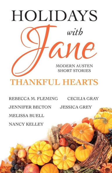 Holidays with Jane: Thankful Hearts
