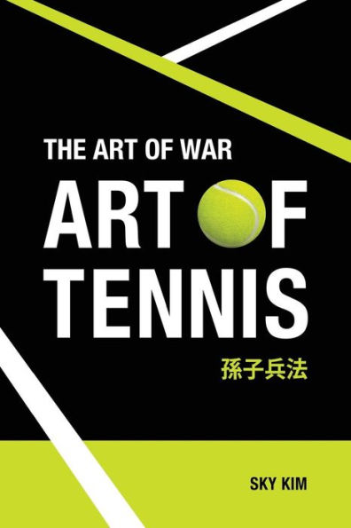 The Art of War: Art of Tennis