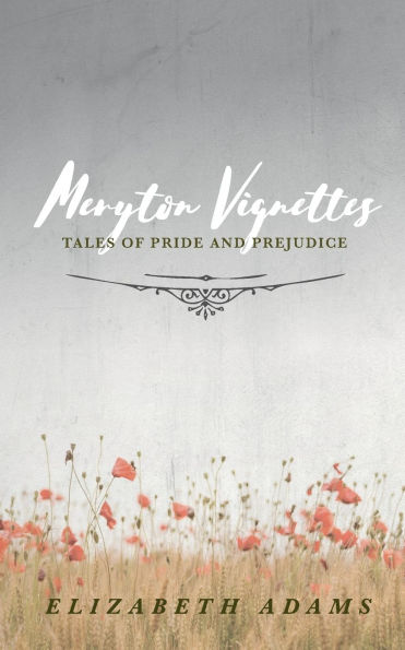 Meryton Vignettes: Tales of Pride and Prejudice
