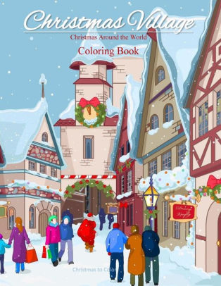 760 Christmas Around The World Coloring Book Picture HD