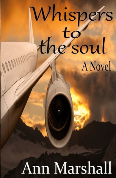 Whispers to the soul: A Novel