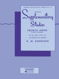 Title: Supplementary Studies - French Horn in F or E-flat and Mellophone, Author: R.M. Endresen