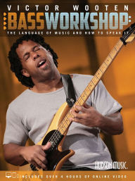 Title: Victor Wooten Bass Workshop: The Language of Music and How to Speak It, Author: Victor Wooten