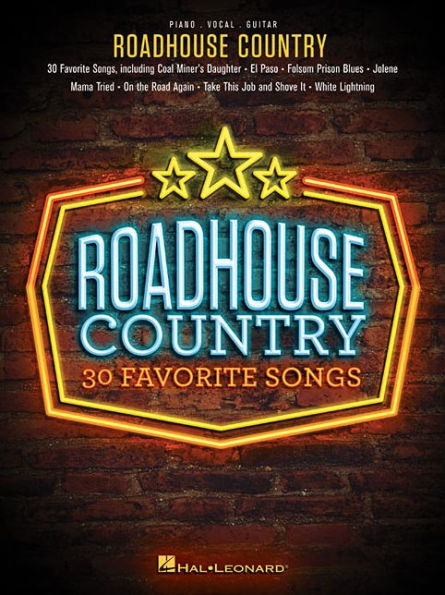 Roadhouse Country: 30 Favorite Songs