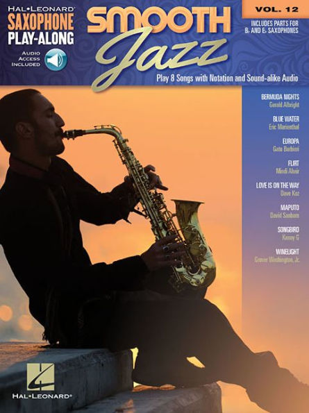 Smooth Jazz: Saxophone Play-Along Volume 12