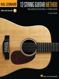 Title: Hal Leonard 12-String Guitar Method Book/Online Audio, Author: Chad Johnson