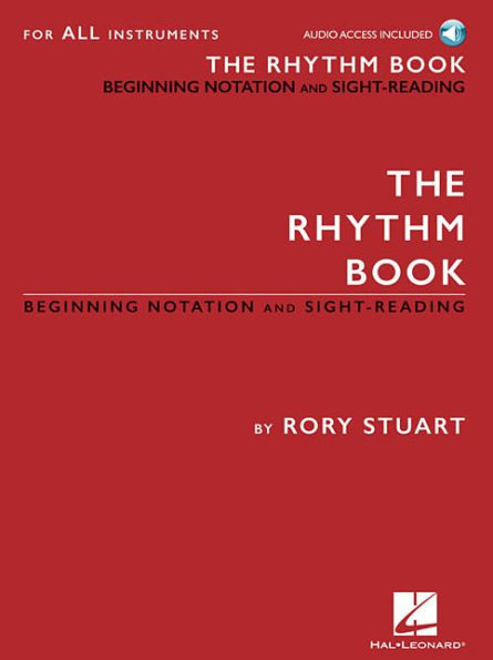 The Rhythm Book: Beginning Notation and Sight-Reading for All Instruments