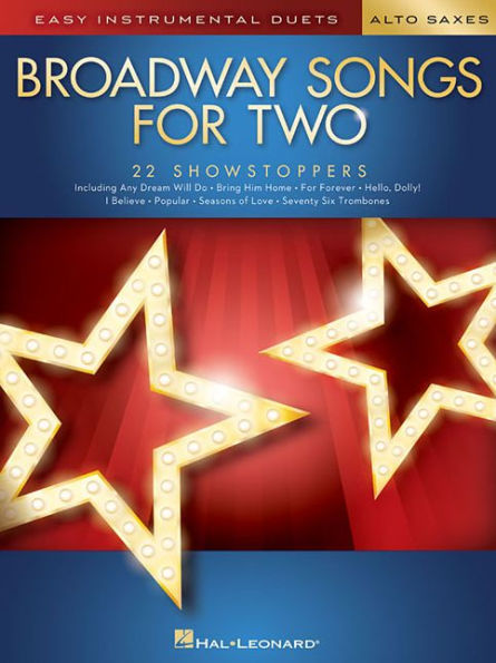 Broadway Songs for Two Alto Saxophones: Easy Instrumental Duets