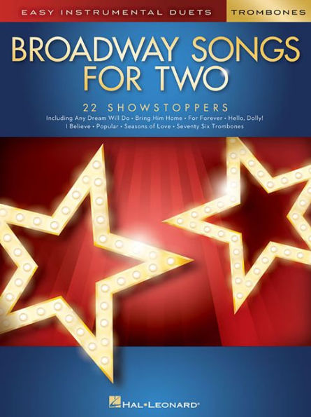 Broadway Songs for Two Trombones: Easy Instrumental Duets