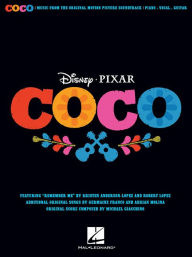 Title: Disney - Pixar's Coco : Music from the Original Motion Picture Soundtrack: Piano, Vocal, Guitar, Author: Kristen Anderson-lopez