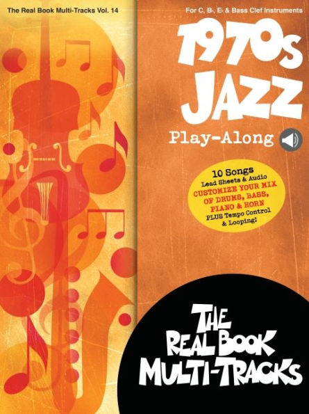 1970s Jazz Play-Along Real Book Multi-Tracks Series Volume 14: Book with Online Audio