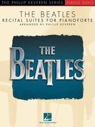 Title: The Beatles: Recital Suites for Pianoforte, Author: Beatles