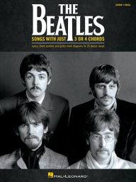 Title: The Beatles - Songs with Just 3 or 4 Chords, Author: Beatles