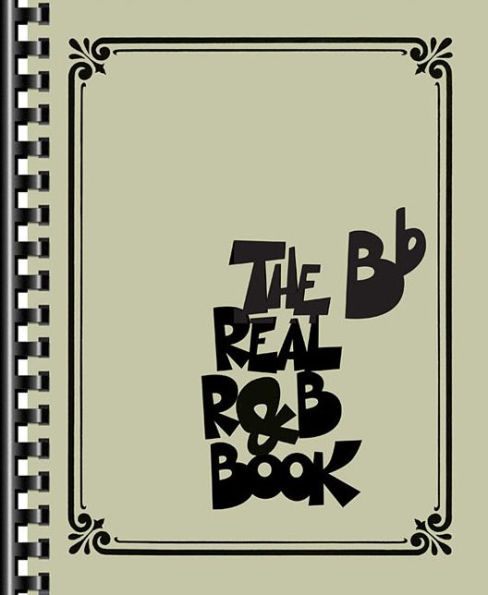 The Real R&B Book: B-Flat Instruments