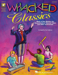 Title: Whacked on Classics (Collection) Book/Online Audio, Author: Tom Anderson