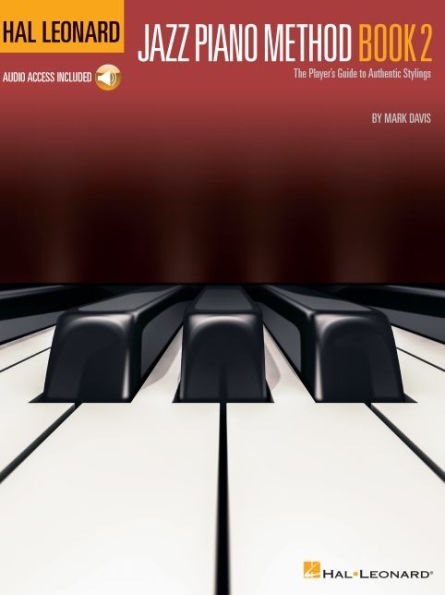 Hal Leonard Jazz Piano Method - Book 2 The Player's Guide to Authentic Stylings Book/Online Audio