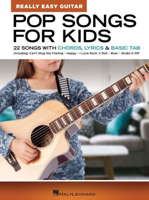 Pop Songs For Kids Really Easy Guitar Series 22 Songs With Chords Lyrics Basic Tabpaperback - 