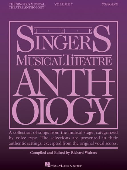 Singer's Musical Theatre Anthology - Volume 7: Soprano Book