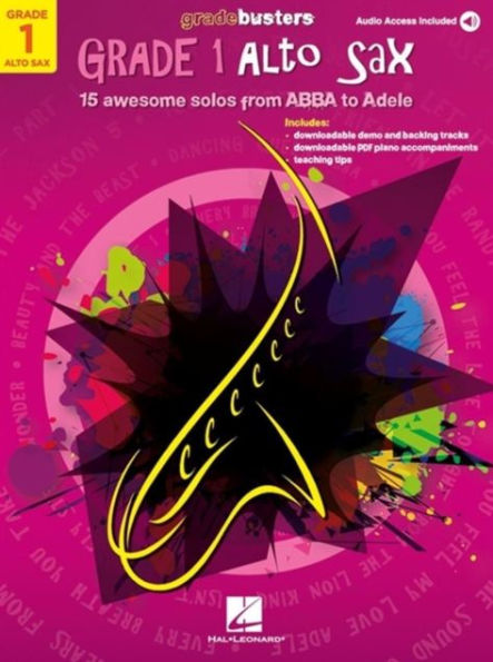 Gradebusters Grade 1 - Alto Saxophone: 15 Awesome Solos from Abba to Adele