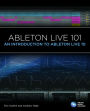 Ableton Live 101: An Introduction to Ableton Live 10