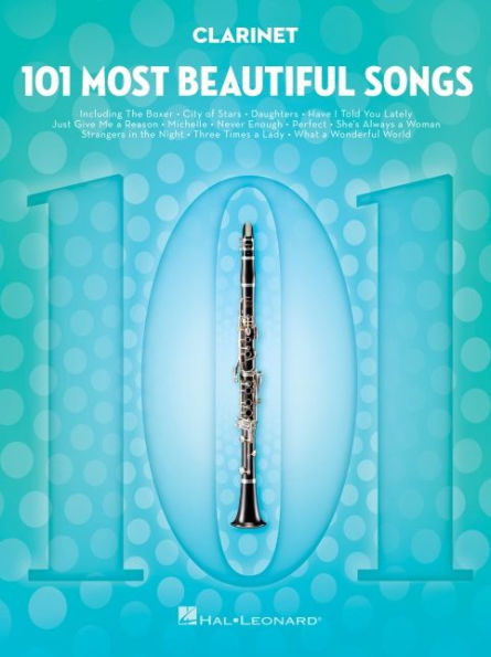 101 Most Beautiful Songs for Clarinet