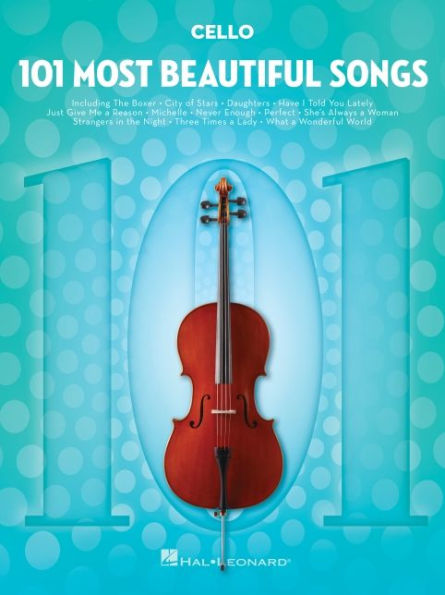 101 Most Beautiful Songs for Cello