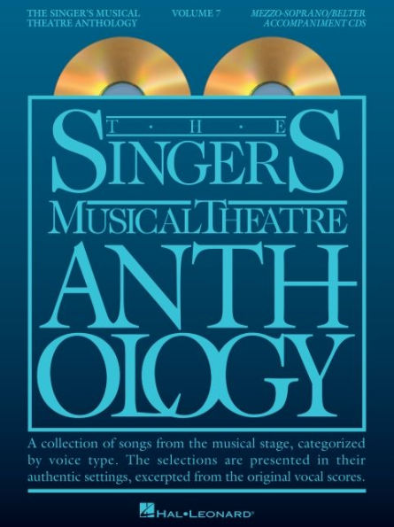 Singer's Musical Theatre Anthology - Volume 7: Mezzo-Soprano Accompaniment CDs