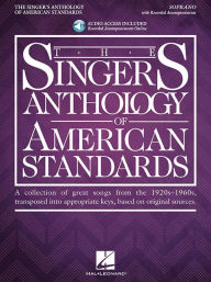Title: The Singer's Anthology of American Standards: Soprano Edition Book/Audio, Author: Hal Leonard Corp.