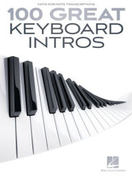 Title: 100 Great Keyboard Intros, Author: Hal Leonard Corp.