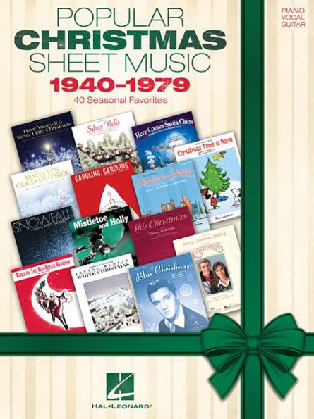 Popular Christmas Sheet Music: 1940-1979: 40 Seasonal Favorites