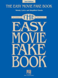 Title: The Easy Movie Fake Book: 100 Songs in the Key of C, Author: Hal Leonard Corp.