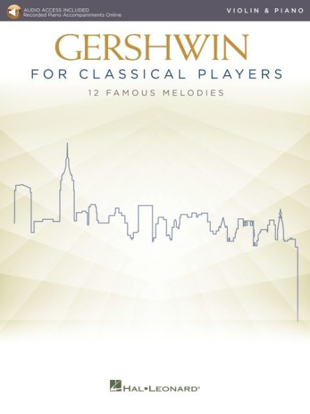 Gershwin for Classical Players: Violin and Piano - Book with Recorded Piano Accompaniments Online